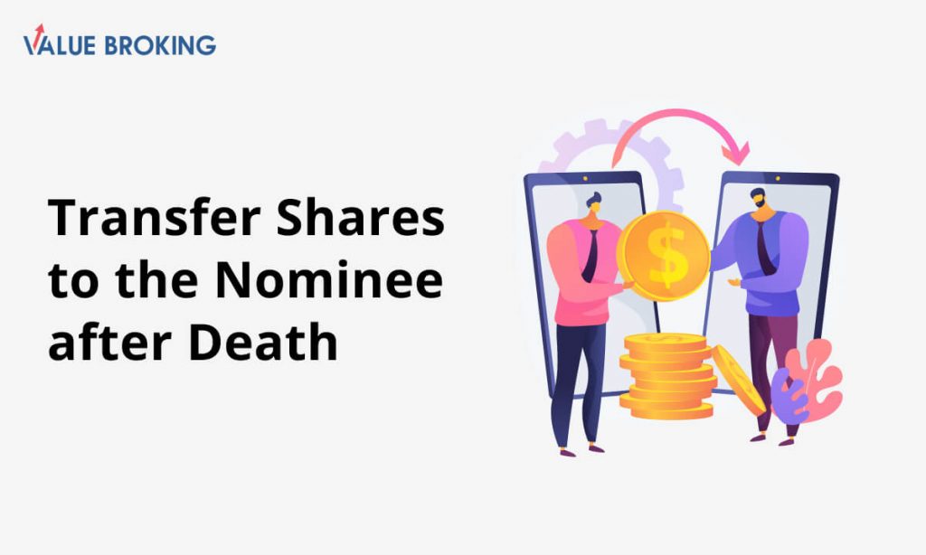 transfer shares to the nominee after death