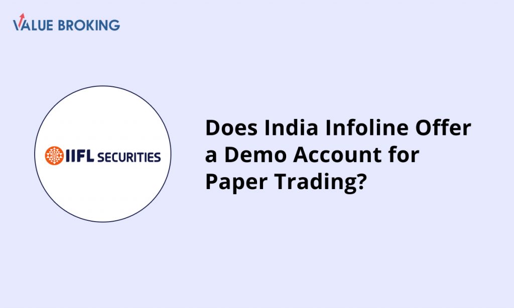 does india infoline offer a demo account