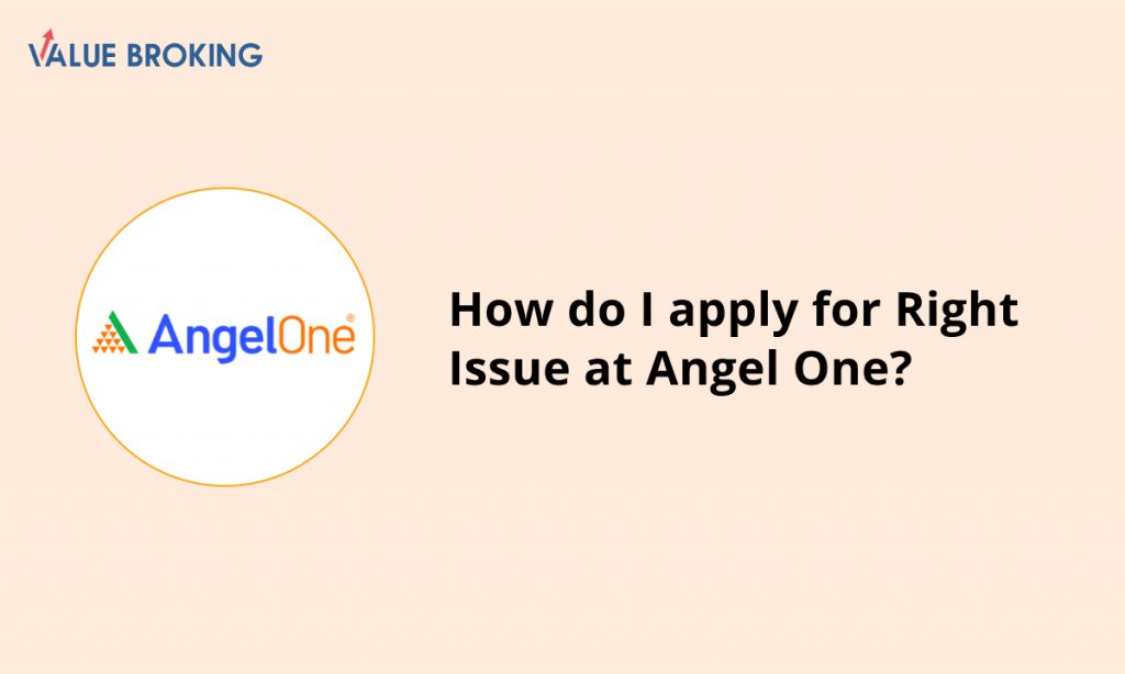 right issue at angel one