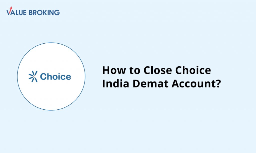 close choice india demat account