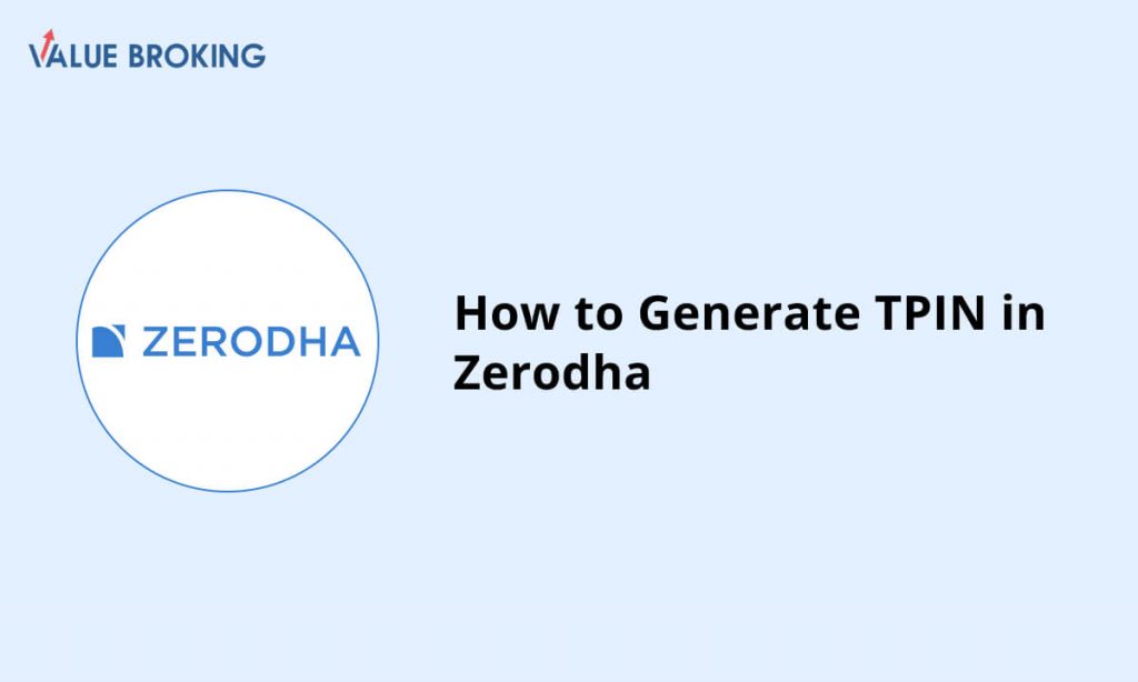 generate tpin in zerodha