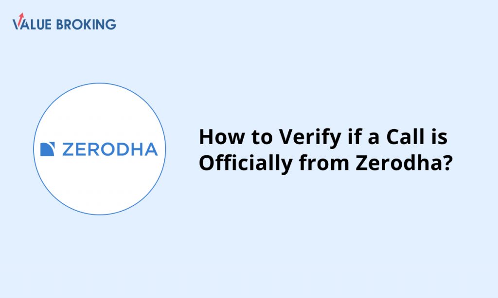 verify if a call is officially from zerodha