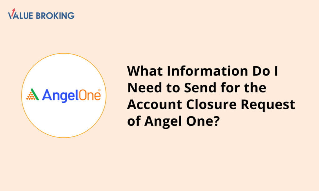 account closure request of angel one